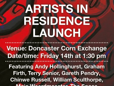 Doncaster Corn exchange Artists In Residence Lauch