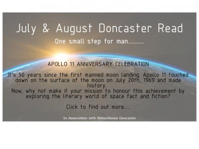 July& August Doncaster Read one small step for man