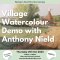 Architectural/Village Watercolour Demonstration- Anthony Nield / <span itemprop="startDate" content="2024-10-17T00:00:00Z">Thu 17 Oct 2024</span>