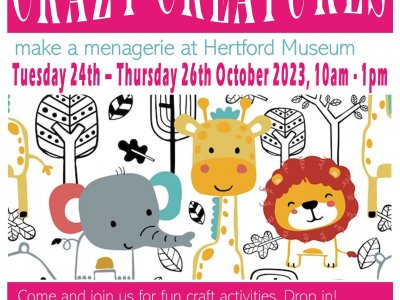 Crazy Creatures – Make a Menagerie at Hertford Museum