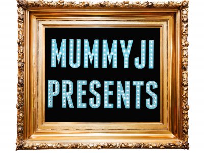 MummyJi Presents