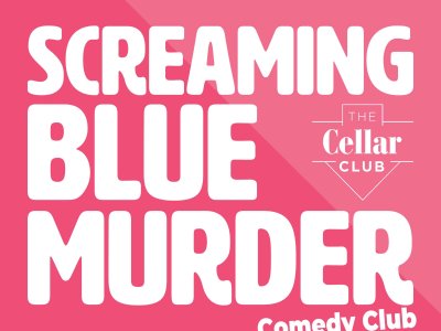 SCREAMING BLUE MURDER COMEDY CLUB