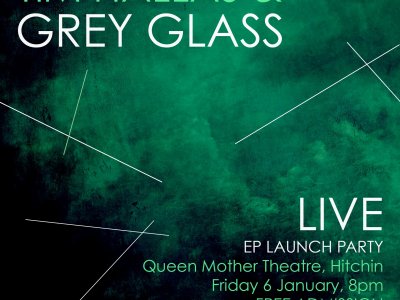 Tim Hallas & Grey Glass LIVE EP Launch