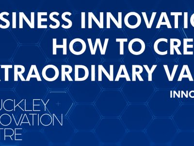 Business Innovation | How to Create Extraordinary Value