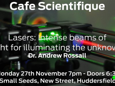 Dr Andrew Rossall's talk about Lasers - Cafe Scientifique