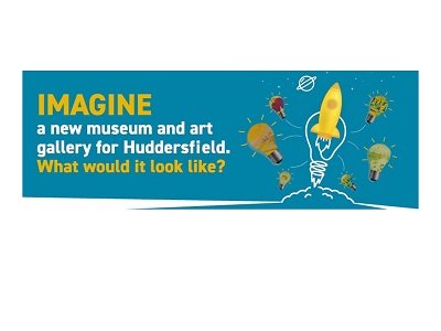 Share your views on new Huddersfield Art Gallery & Musuem