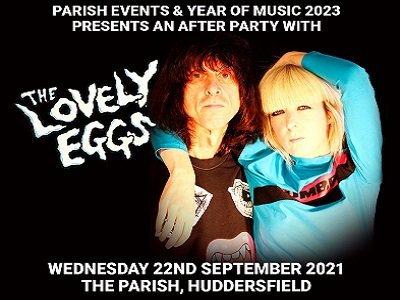 The Lovely Eggs Headline Year of Music 2023 Launch Afterparty!