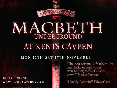 MACBETH UNDERGROUND AT KENTS CAVERN