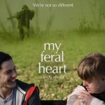 My Feral Heart [12A]