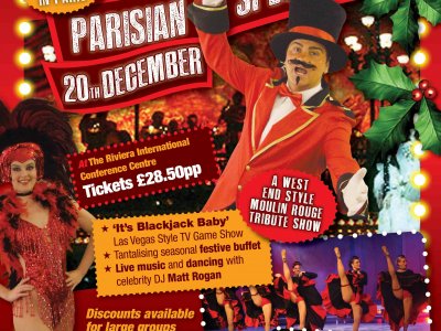 PARISIAN CHRISTMAS SPECTACULAR!...The ultimate xmas party night.