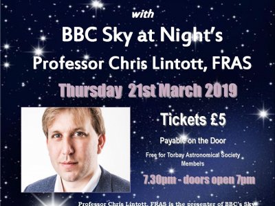 TORBAY ASTRONOMICAL SOCIETY PRESENTS A LECTURE EVENING WITH BBC