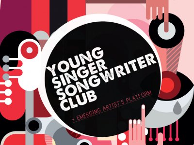 Young Singer Songwriter Club + Emerging Artist's Platform