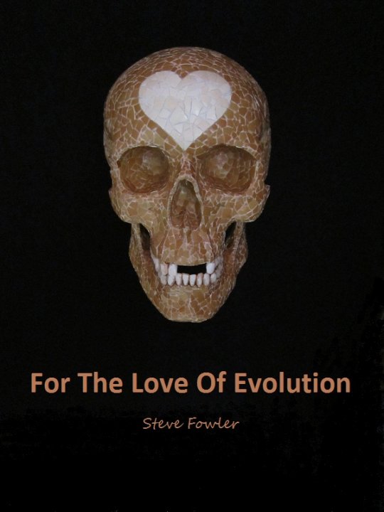 For The Love Of Evolution